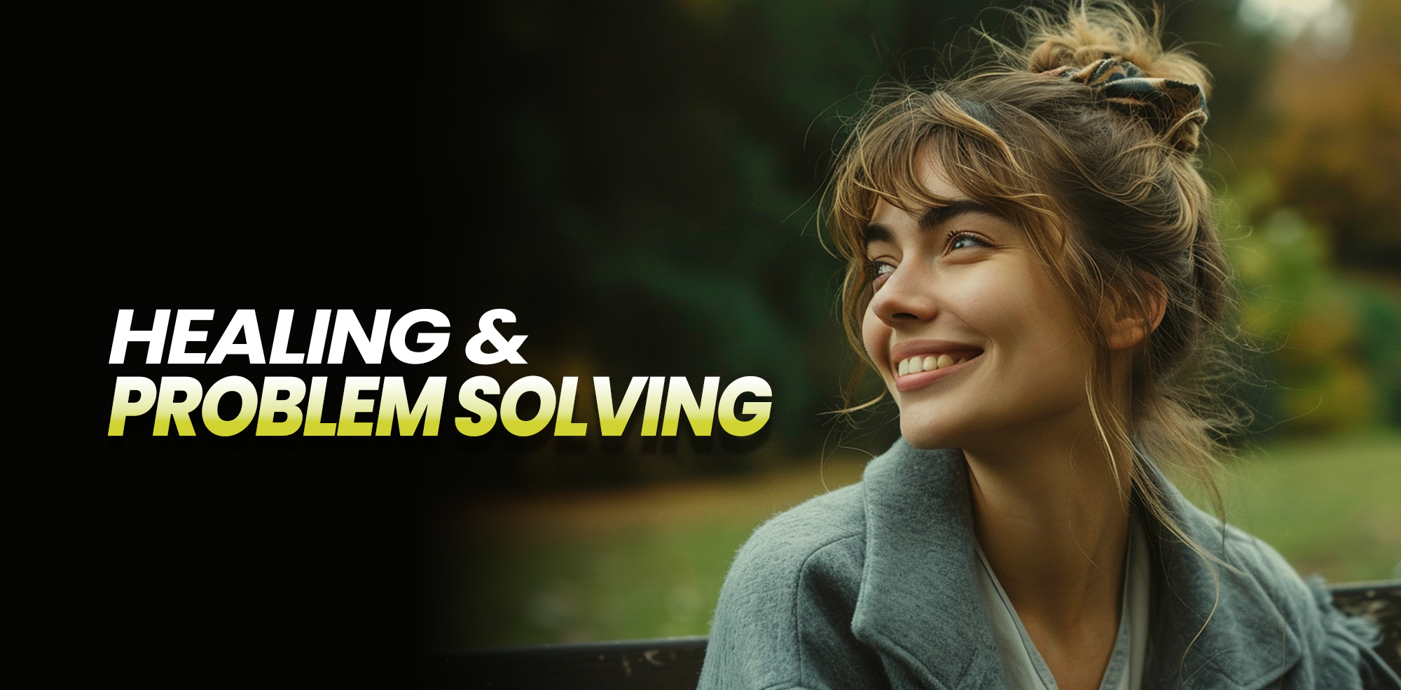 Healing & Problem Solving