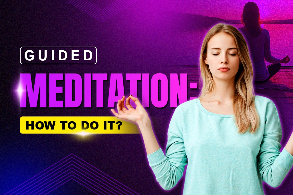 Guided Meditation